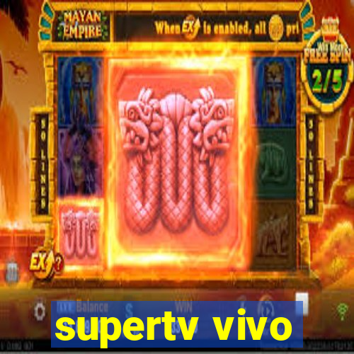 supertv vivo